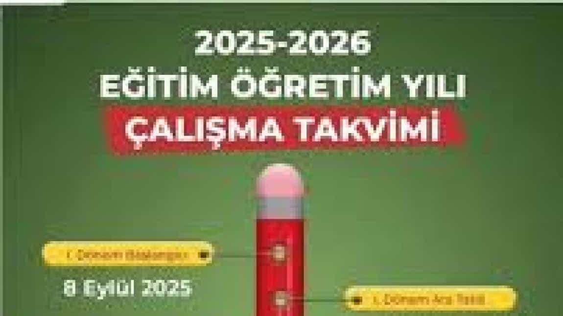 2025-2026 EĞİTİM VE ÖĞRETİM YILI ÇALIŞMA TAKVİMİ