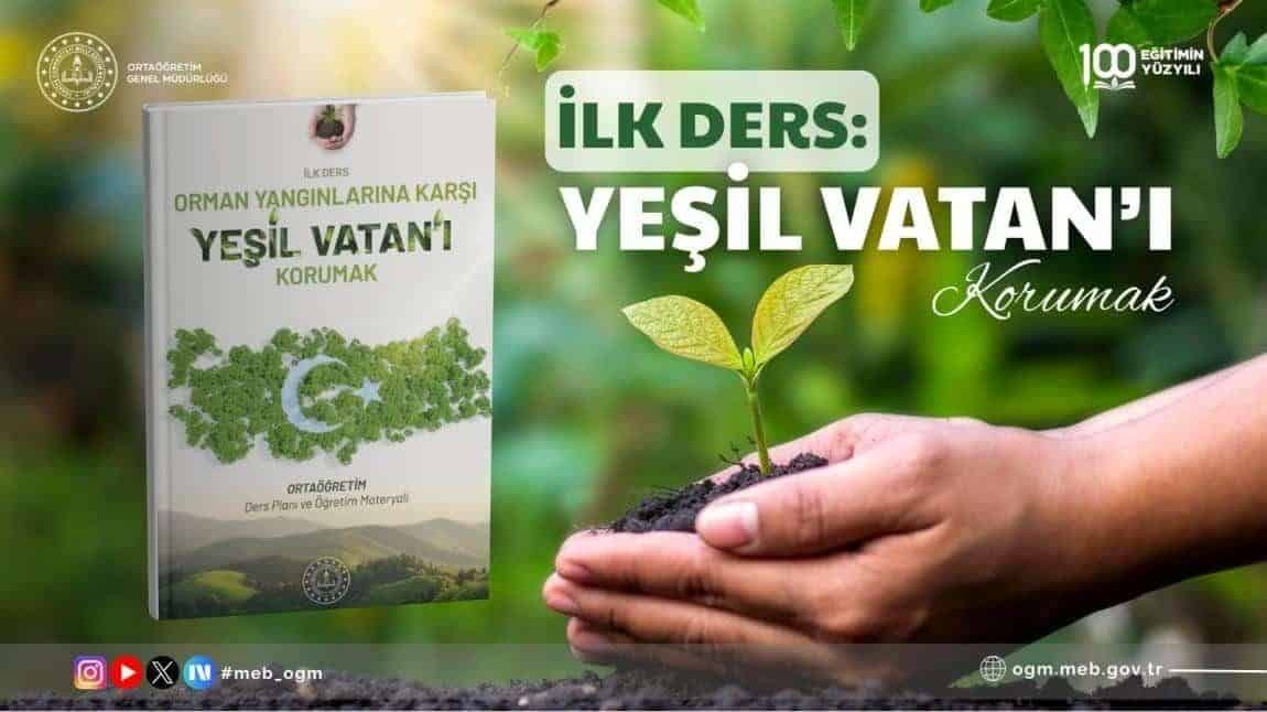 BENİM OKULUM GELECEĞE ÇARE, YEŞİL VATAN TEMATİK TAKVİM EYLÜL AYI ÇALIŞMALARI